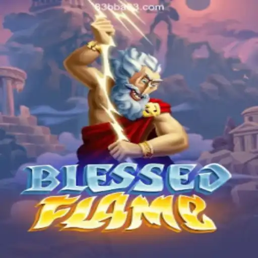 Explore the World of BlessedFlame: A Comprehensive Guide