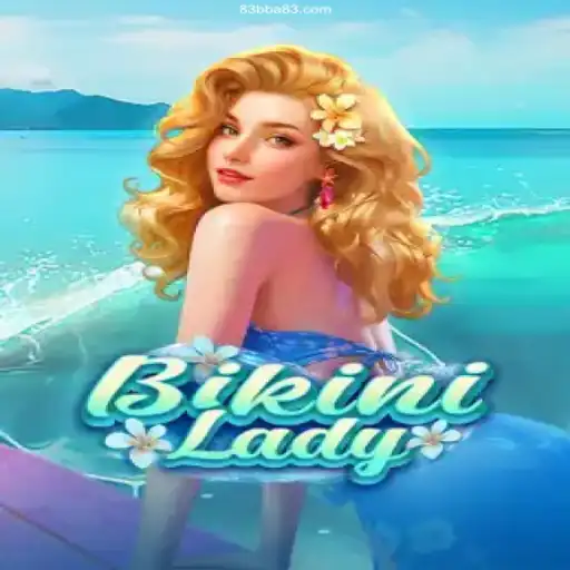 Dive into the Exciting World of BikiniLady with 83BBA⭐️ ONLINE