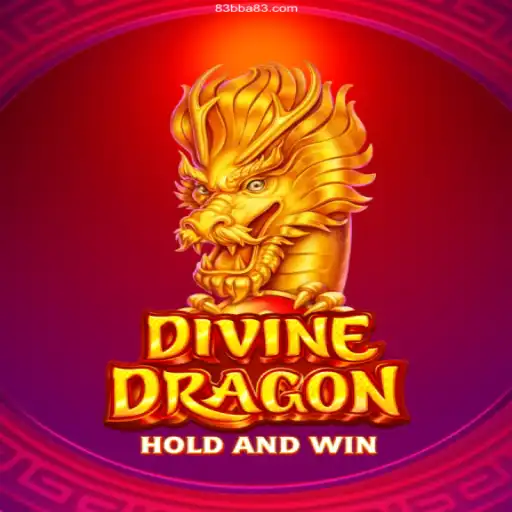 Explore the Magical World of DivineDragon on 83BBA⭐️ ONLINE PLATAFORMA OFICIAL